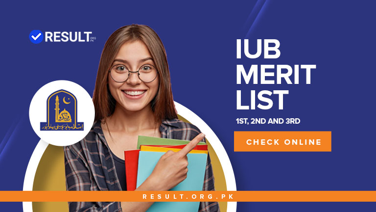 IUB Merit List 2024 1st, 2nd and 3rd IUB.edu.pk