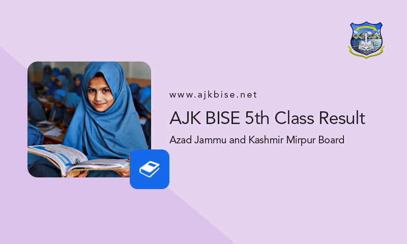AJK BISE 5th Class Result 2023 Mirpur Board ajkbise.net