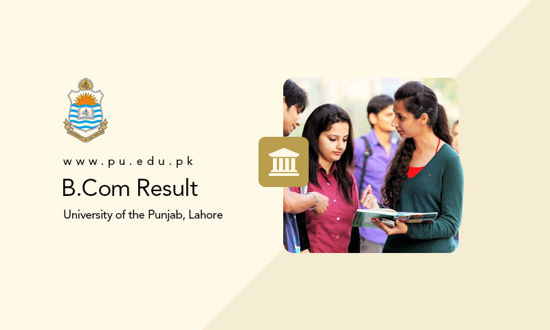 B Com Result Punjab University 2023 pu.edu.pk