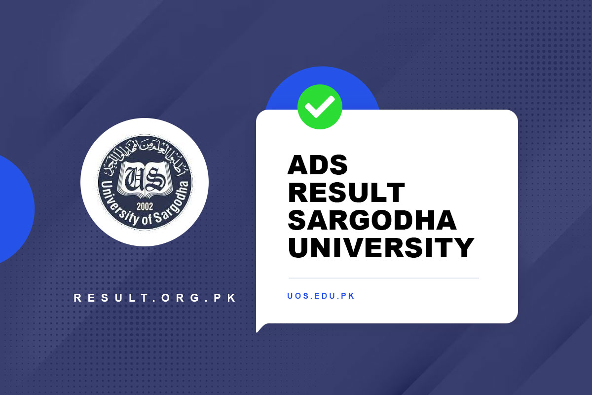 Ads Result 2023 Sargodha University
