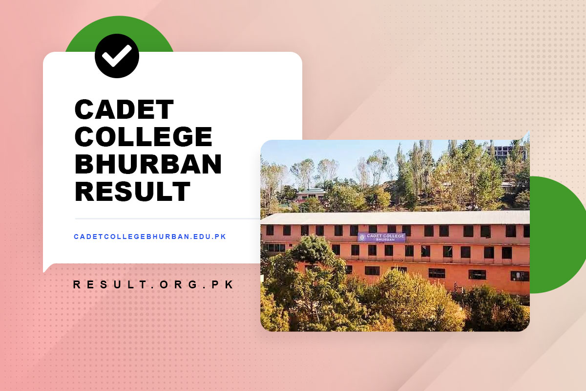 Cadet College Bhurban Murree Result 2024 Entry Test