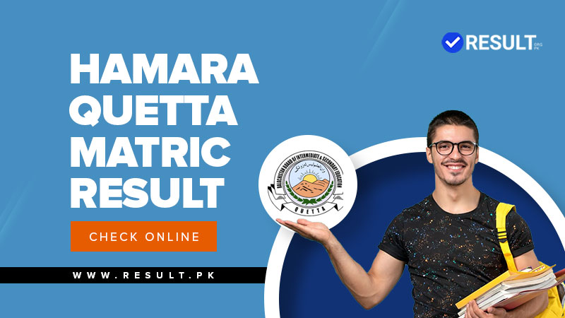 Hamara Quetta Matric Result 2023 Check by Roll Number