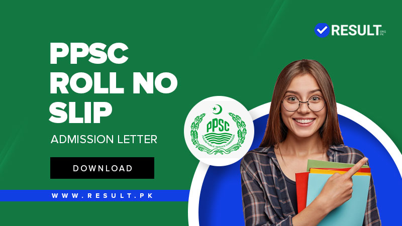 PPSC Roll No Slip 2023 Admission Letter Application Status