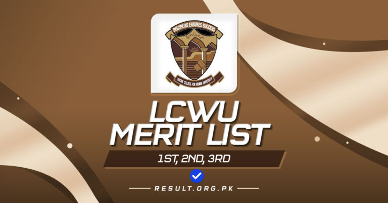 LCWU Merit List 2024 1st, 2nd 3rd Download @www.lcwu.edu.pk