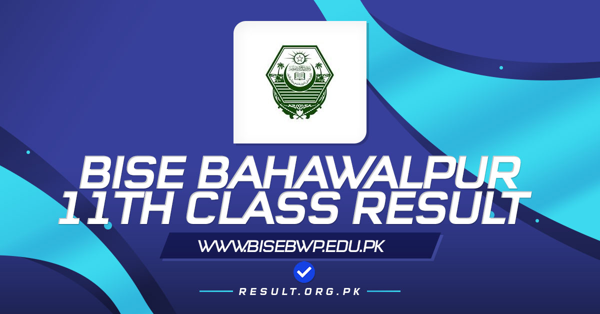 BISE Bahawalpur 11th Class Result