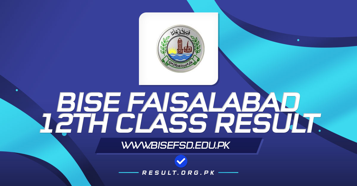 BISE Faisalabad 12th Class Result