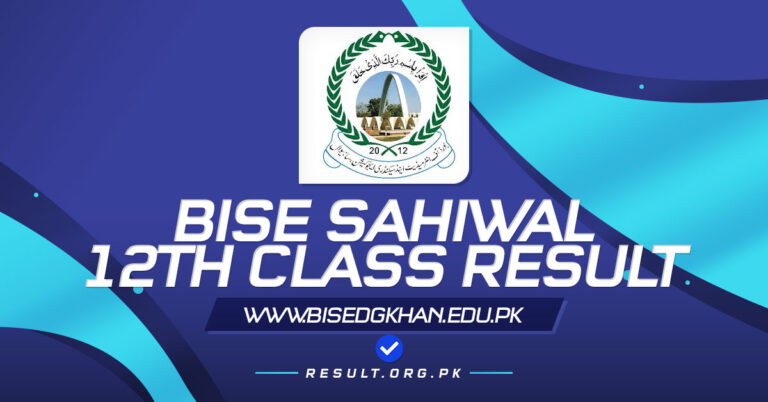 BISE Sahiwal 12th Class Result