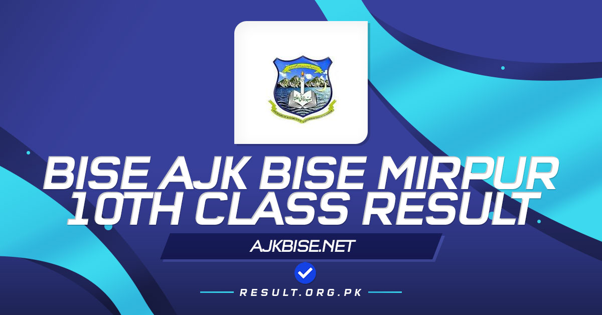 BISE AJK BISE Mirpur 10th Class Result