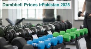 Dumbbell Prices in Pakistan 2025 : Growing Fitness