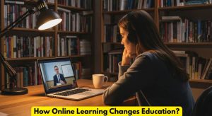 How Online Learning Platforms Are Transforming Education and Career Growth?